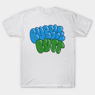 Bubble Butt - Major Lazer lyric video motif - adonitology T-Shirt